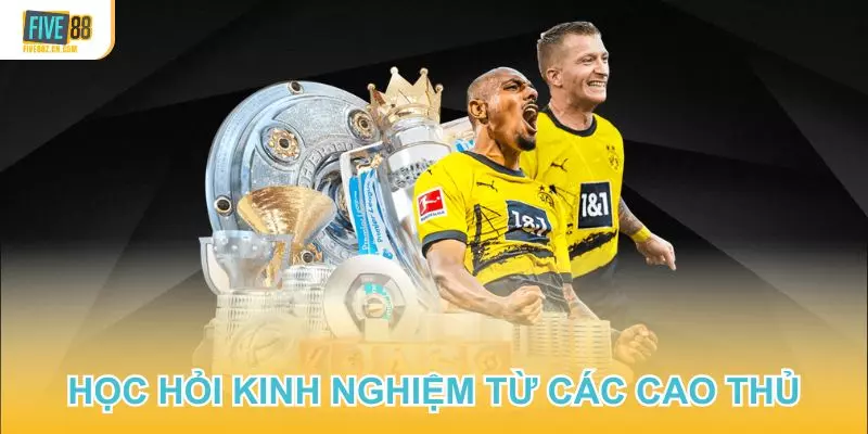 Nên tìm tòi những kinh nghiệm cá cược thể thao từ các cao thủ