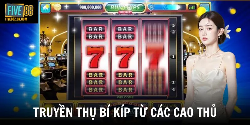 Truyền thụ bí kíp từ các cao thủ