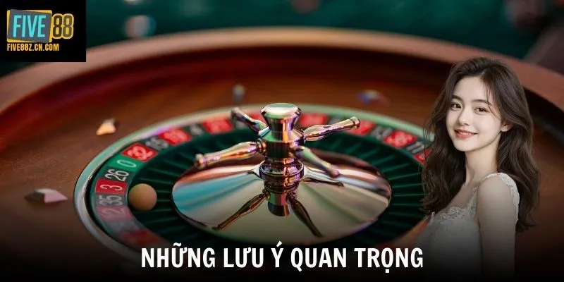 Những lưu ý quan trọng