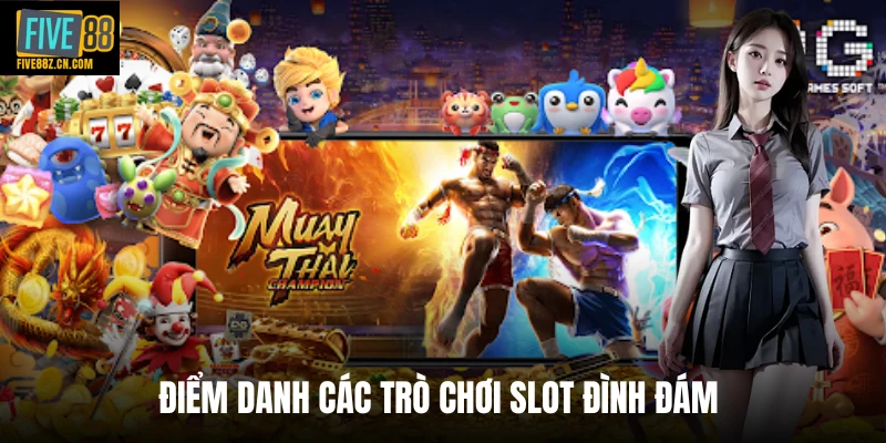 Điểm danh các trò chơi slot đình đám 