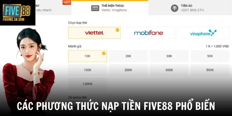 Các phương thức nạp tiền Five88 phổ biến