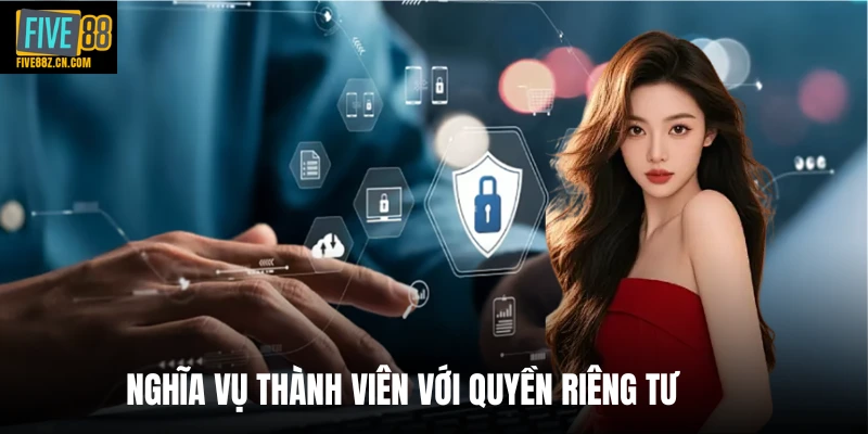 Nghĩa vụ thành viên với quyền riêng tư