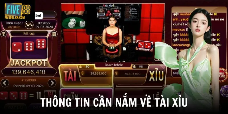Thông tin cần nắm về tài xỉu